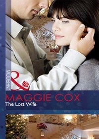 Maggie Cox - The Lost Wife.