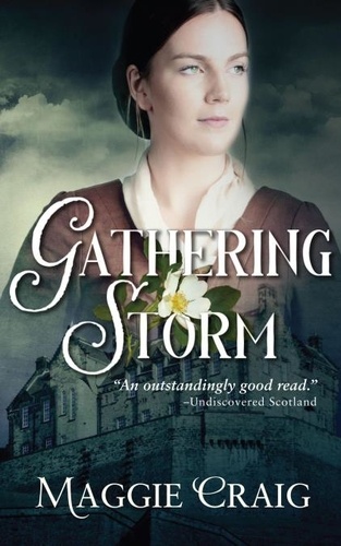  Maggie Craig - Gathering Storm - Storm over Scotland, #1.