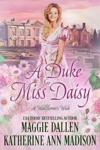 A Duke for Miss Daisy