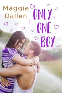  Maggie Dallen - Only One Boy - First Loves, #2.