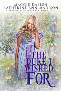 The Duke I Wished For