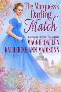 The Marquess's Darling Match