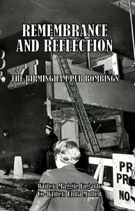 Remembrance And Reflection: The Birmingham Pub Bombings