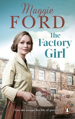 Maggie Ford - The Factory Girl.