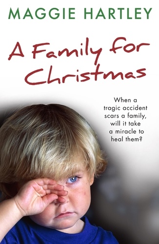 A Family For Christmas. When a tragic accident scars a family, will it take a miracle to heal them?