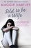 Sold To Be A Wife. Only a determined foster carer can stop a terrified girl from becoming a child bride