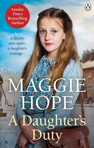 Maggie Hope - A Daughter's Duty.