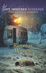 Maggie K. Black - Runaway Witness.