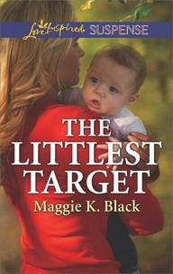 Maggie K. Black - The Littlest Target.