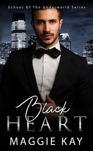  Maggie Kay - Black Heart - Echoes of the Underworld Series, #1.
