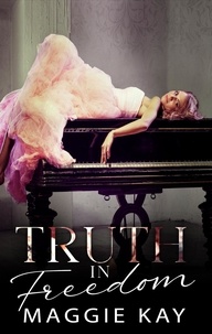 Maggie Kay - Truth in Freedom - Truth &amp; Lies Duet.