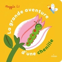 Maggie Li - La grande aventure d'une chenille.