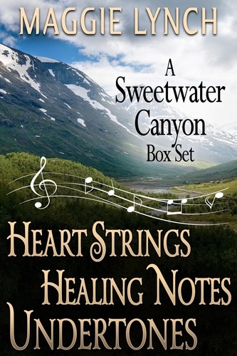  Maggie Lynch - A Sweetwater Canyon Boxset: Books 1-3 - Sweetwater Canyon.