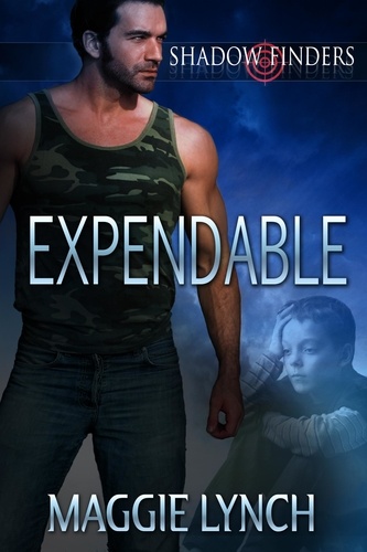  Maggie Lynch - Expendable - Shadow Finders, #1.