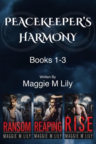  Maggie M Lily - Peacekeeper's Harmony - Books 1-3 - Trellisverse Omnibus Editions, #3.