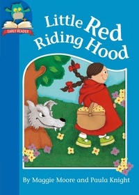 Maggie Moore et Paula Knight - Little Red Riding Hood.