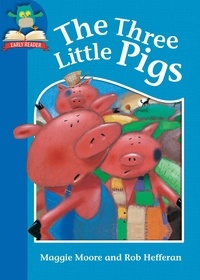 Maggie Moore et Rob Hefferan - The Three Little Pigs.