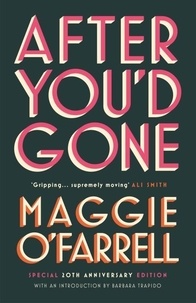 Maggie O'Farrell - After You'D Gone.