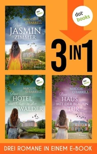Das Jasminzimmer, Das Hotel im Schatten der Wälder &amp; Das Haus mit der blauen Tür