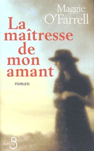 La Maitresse De Mon Amant
