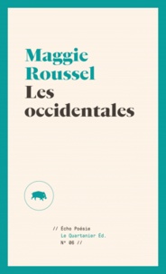 Maggie Roussel - Les occidentales.