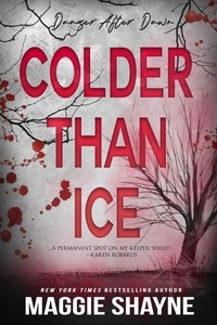  Maggie Shayne - Colder Than Ice - Danger After Dark, #2.