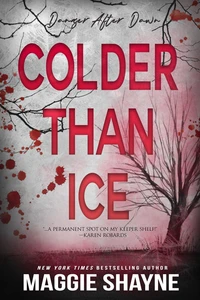 Colder Than Ice
