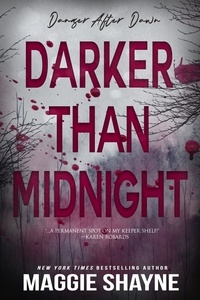  Maggie Shayne - Darker Than Midnight - Danger After Dark, #3.