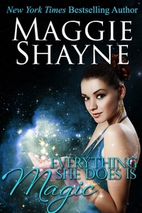  Maggie Shayne - Everything She Does Is Magic.
