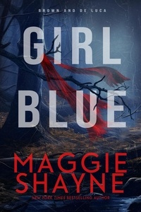  Maggie Shayne - Girl Blue - Brown &amp; de Luca Return, #2.