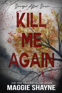  Maggie Shayne - Kill Me Again - Danger After Dark, #5.