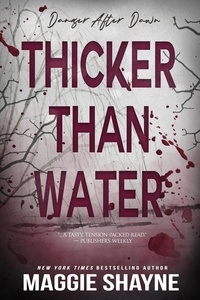  Maggie Shayne - Thicker Than Water - Danger After Dark, #1.