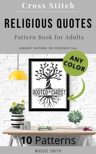  Maggie Smith - Religious Quotes | Cross Stitch Pattern Book for Adults.