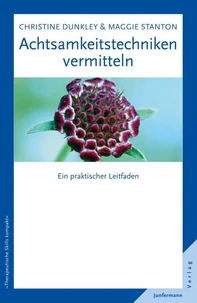 Achtsamkeitstechniken vermitteln