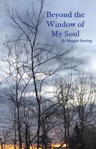  Maggie Sterling - Beyond the Window of my Soul.