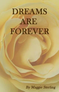 Dreams Are Forever
