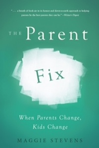  Maggie Stevens - The Parent Fix.