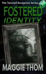 Fostered Identity
