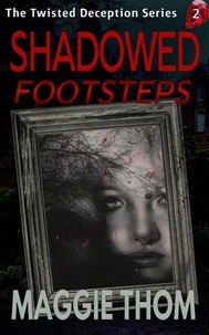 Shadowed Footsteps