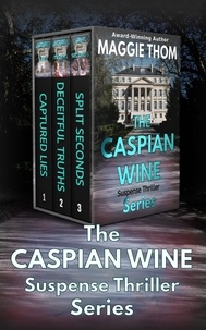  Maggie Thom - The Caspian Wine Mystery/Suspense/Thriller Series - The Caspian Wine Series.