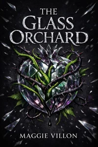 The Glass Orchard