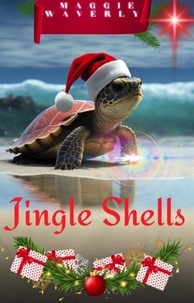  Maggie Waverly - Jingle Shells.