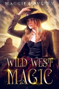  Maggie Waverly - Wild West Magic.
