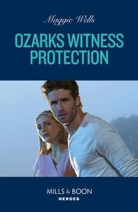 Ebook espagnol télécharger Ozarks Witness Protection par Maggie Wells