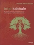 Maggy Whitehouse - Total kabbale - Faites entrer l'équilibre et le bonheur dans votre vie....
