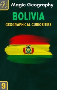  Magic Geography - Bolivia - Geographical Curiosities, #9.