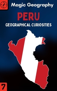  Magic Geography - Peru - Geographical Curiosities, #7.