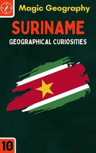  Magic Geography - Suriname - Geographical Curiosities, #10.