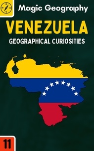  Magic Geography - Venezuela - Geographical Curiosities, #11.
