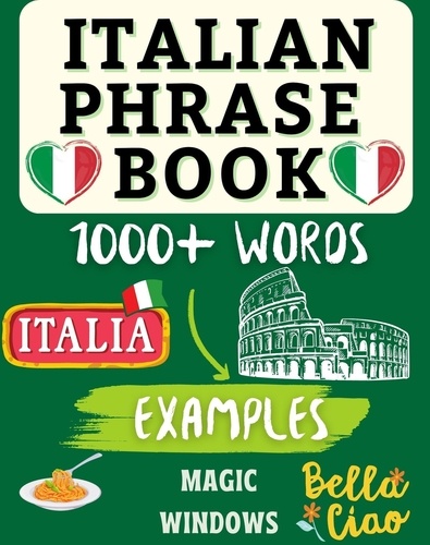  Magic Windows - Italian Phrase Book - Words Without Borders: Bilingual Dictionary Series.